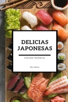 Delicias Japonesas (Cocina Mundial) B0C5KJXJ7H Book Cover