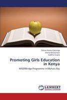 Promoting Girls Education in Kenya 3659365130 Book Cover