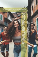 Rimas da favela: A nova Branca de neve (Portuguese Edition) B0F74SQRPK Book Cover