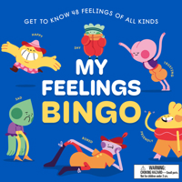 My Feelings Bingo: Get To Know 48 Feelings of All Kinds 1399602896 Book Cover