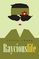 Raycious Life 1984536532 Book Cover