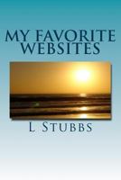 My Favorite Websites: And other important info 1482347717 Book Cover