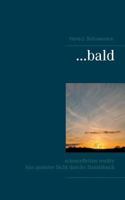 ... bald: Sciencefiction Reality Aus anderer Sicht durchs Danielbuch 3754357352 Book Cover
