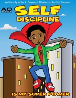 Self Discipline is my Superpower! B08763FKXK Book Cover