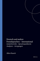 DEUTSCH UND ANDERE FREMDSPRACHEN - INTERNATIONAL.Länderberichte - Sprachenpolitische Analysen - Anregungen.(Deutsch: Studien zum Sprachunterricht und zur interkulturellen Didaktik 3) 9042004452 Book Cover