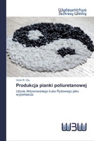 Produkcja pianki poliuretanowej 6200810621 Book Cover