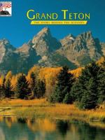 Grand Teton: The Story Behind the Scenery 0916122220 Book Cover