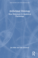 Archetypal Ontology: New Directions in Analytical Psychology 1032394811 Book Cover