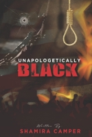 Unapologetically Black B0841H2CKV Book Cover