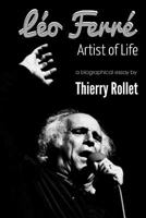 L�o Ferr�. Artist of Life 1770767347 Book Cover