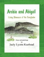 Archie and Abigail 1432705652 Book Cover