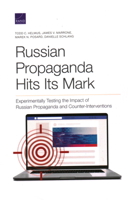 Russian Propaganda Hits Its Mark: Experimentally Testing the Impact of Russian Propaganda and Counter-Interventions 1977405940 Book Cover