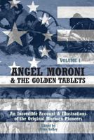 The Angel Moroni: A History of Mormonism 1546378936 Book Cover