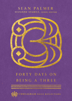 Forty Days on Being a Three (Enneagram Daily Reflections) 0830847464 Book Cover