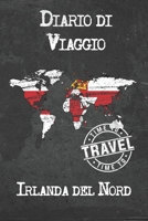 Diario di Viaggio Irlanda del Nord: 6x9 Diario di viaggio I Taccuino con liste di controllo da compilare I Un regalo perfetto per il tuo viaggio in Irlanda del Nord e per ogni viaggiatore 1675019894 Book Cover