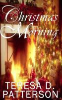 Christmas Morning 1479282448 Book Cover