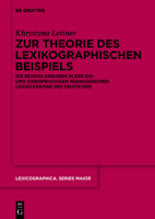 Zur Theorie Des Lexikographischen Beispiels: Die Beispielangaben in Der Ein- Und Zweisprachigen P�dagogischen Lexikographie Des Deutschen 3110766000 Book Cover