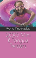 200 Mini R Tongue Twisters 1519029829 Book Cover