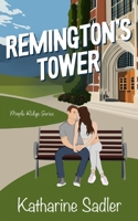 Remington's Tower (Remixed Fairy Tales #1) B0F5HVGGDT Book Cover
