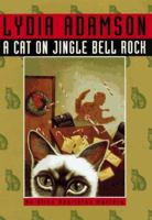 A Cat on Jingle Bell Rock (Alice Nestleton Mystery, Book 15) 0451194586 Book Cover