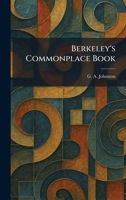 Berkeley's Commonplace Book 1025433300 Book Cover