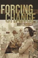 Forcing Change 1886104956 Book Cover