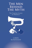 The Men Behind the Myth: The Fighting Leanes of Prospect 0648554015 Book Cover