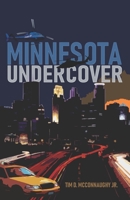 Minnesota Undercover 1727251121 Book Cover