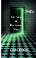 Die Sekte & Der stumme Schrei (German Edition) 369518566X Book Cover