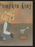 Pumpkin King B0BTYCCYKH Book Cover