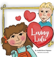 Loving Lulu 1734652020 Book Cover