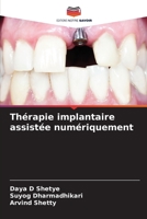 Thérapie implantaire assistée numériquement 620606977X Book Cover