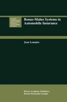 Bonus-Malus Systems in Automobile Insurance 079239545X Book Cover