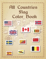 All Countries Flag Color Book: World's 190 country color book with their name, map & flag B0874LXYS2 Book Cover
