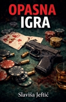 Opasna Igra (Bosnian Edition) B0GJLC9974 Book Cover