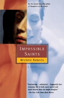 Impossible Saints (Harvest Book) 0156006596 Book Cover