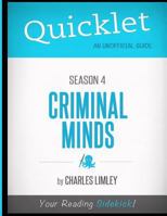 Quicklet - Criminal Minds Season 4 1614642141 Book Cover