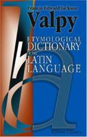 Etymological Dictionary of the Latin Language 101552656X Book Cover