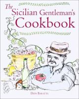 The Sicilian Gentleman's Cookbook 1552096327 Book Cover