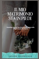 Il mio matrimonio sta in piedi: Resistendo forte nella tempesta (Italian Edition) B0GQXYR43Z Book Cover