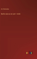 Berlin wie es ist und - trinkt 3368705806 Book Cover