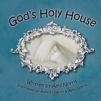 God's Holy House 0692926399 Book Cover