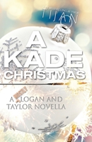 A Kade Christmas 1951771850 Book Cover
