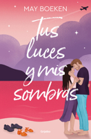 Tus luces y mis sombras / Your Lights and My Shadows (Spanish Edition) 8425370485 Book Cover