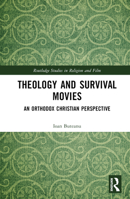Theology and Survival Movies 1032387203 Book Cover