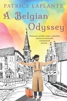 A Belgian Odyssey 1506911277 Book Cover