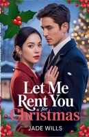 Let Me Rent You for Christmas B0FWQ4HDDB Book Cover