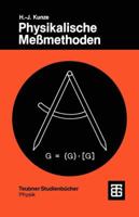 Physikalische Messmethoden: Eine Einfuhrung in Prinzipien Klassischer Und Moderner Verfahren B00EZ14W9K Book Cover