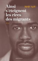 Ainsi s'éteignent les rires des migrants 2384090607 Book Cover