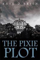 The Pixie Plot 152459475X Book Cover